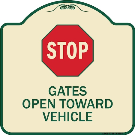 Signmission Designer Series-Stop Gates Open Toward Vehicle Tan & Green Heavy-Gauge Alum, 18" x 18", TG-1818-9884 A-DES-TG-1818-9884
